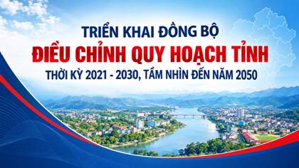 Tuyên Quang: Triển khai đồng bộ Điều chỉnh Quy hoạch tỉnh thời kỳ 2021-2030