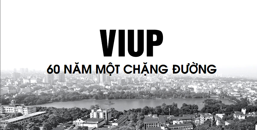 Viup 60 năm một chặng đường