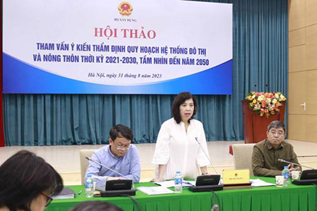 Tham vấn ý kiến thẩm định Quy hoạch hệ thống đô thị và nông thôn thời kỳ 2021 - 2030, tầm nhìn đến năm 2050