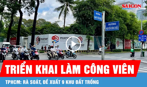 TPHCM: Rà soát, đề xuất 9 khu đất trống để triển khai làm công viên