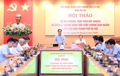 Hội thảo về quy hoạch, thực hiện quy hoạch và quản lý không gian tầm thấp, không gian ngầm trên địa bàn Thành phố